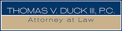 Thomas V. Duck III, P.C., Attorney at Law